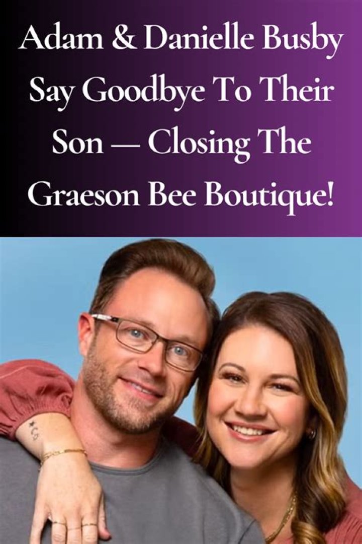 Danielle and Adam Busby Say Adopting a Son Would Things