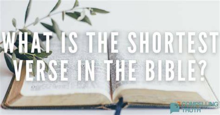 The Shortest Verse In The Bible Elijah Notes